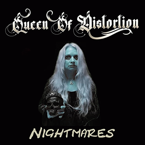 Queen Of Distortion : Nightmares